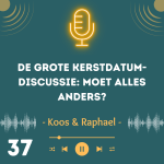 De Grote Kerstdatum-discussie: Moet Alles Anders?