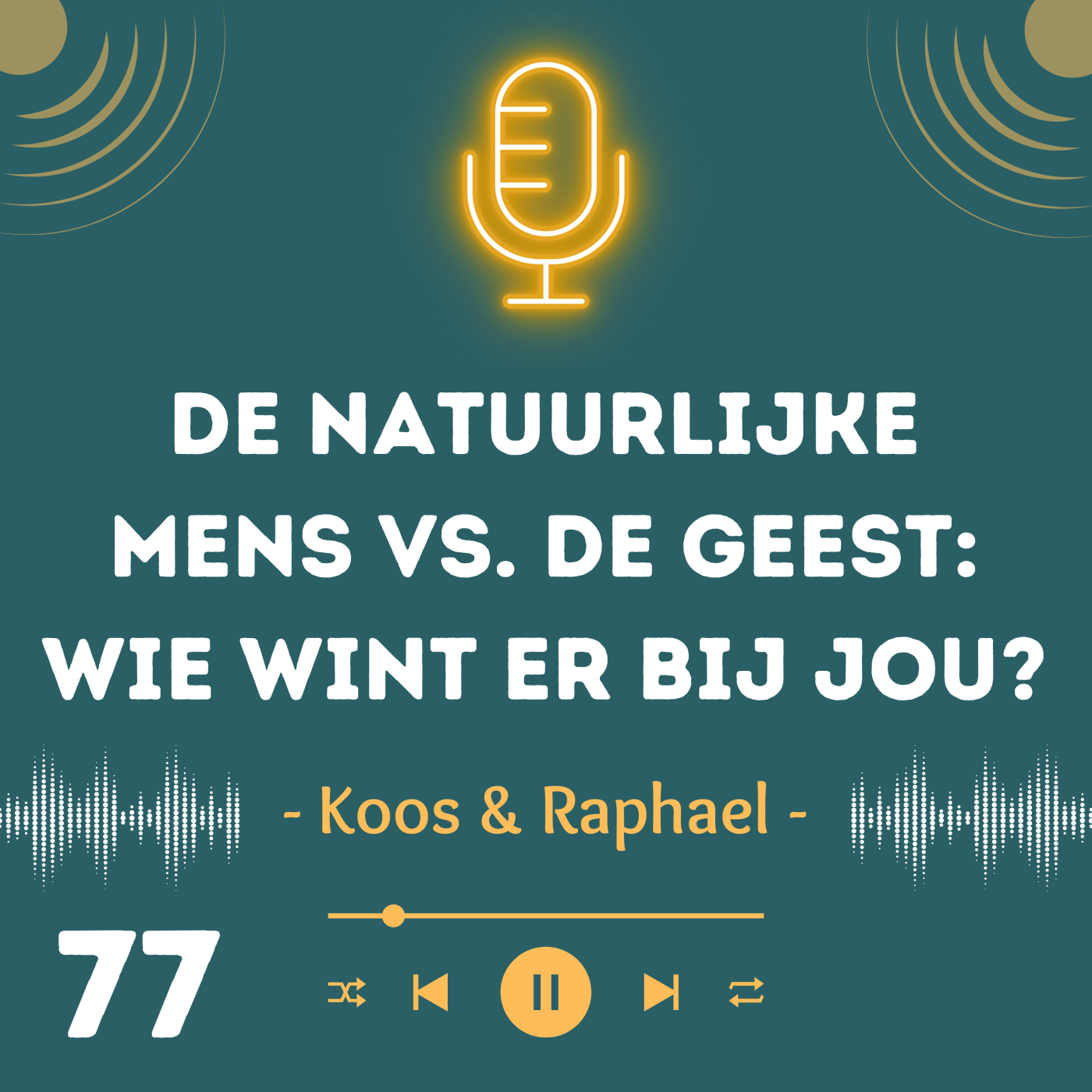 De natuurlijke mens vs. de geest: wie wint er bij jou?
