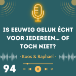 Is eeuwig geluk écht voor iedereen… of toch niet?