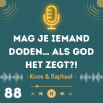 Mag je iemand doden… als God het zegt?!