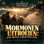 Mormonen uitroeien: dat bevel gold tot 1976