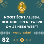 Nooit écht alleen: hoe God een netwerk om je heen weeft