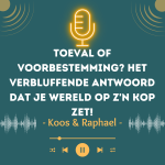 Toeval Of Voorbestemming Het Verbluffende Antwoord Dat Je Wereld Op Z'n Kop Zet!