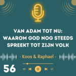 Van Adam tot nu: waarom God nog steeds spreekt tot zijn volk