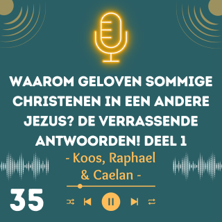 Waarom geloven sommige Christenen in een andere Jezus? De verrassende antwoorden! D1