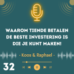 Waarom Tiende Betalen De Beste Investering Is Die Je Kunt Maken!