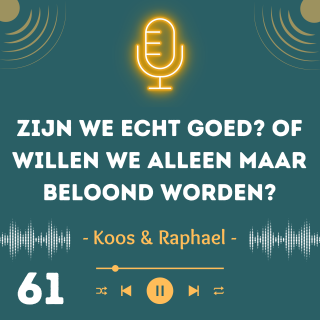 Zijn we echt goed? Of willen we alleen maar beloond worden?